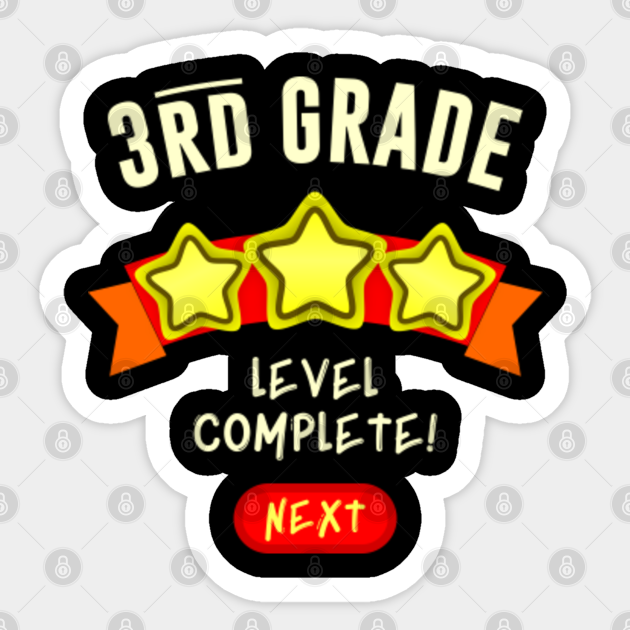 3rd-grade-level-complete-3rd-grade-sticker-teepublic